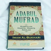 Image of Adabul Mufrad Kumpulan Hadits-hadits Akhlak