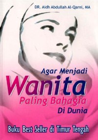 Image of Agar Menjadi Wanita Paling Bahagia Di Dunia