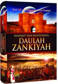 Image of Bangkit Dan Runtuhnya Daulah Zankiyah