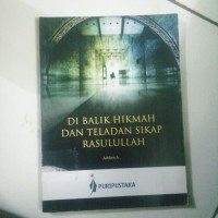 Image of Di Balik Hikmah Dan Teladan Sikap Rasulullah
