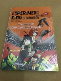 Image of Experiment King vol 6 : Kompetisi Tentang Lingkungan