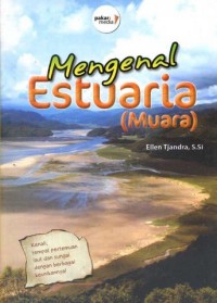 Image of Mengenal Estuaria (Muara)