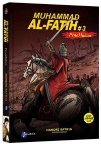Image of Muhammad Al-Fatih #3 Penaklukan