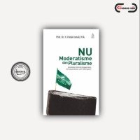 Image of NU Moderatisme dan Pluralisme