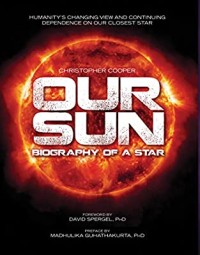 Image of Our Sun Biography of a Star