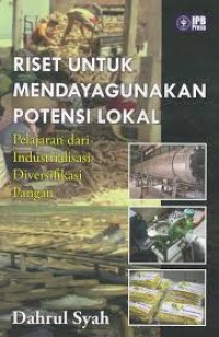 Image of Riset Untuk Mendayagunakan Potensi Lokal
