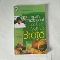Image of Seri Agrisehat : Ramuan Tradisional Ala Eyang Broto