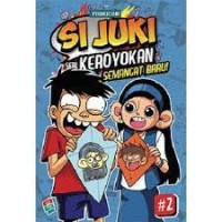 Image of Si Juki Seri Keroyokan #2 Semangat Baru!