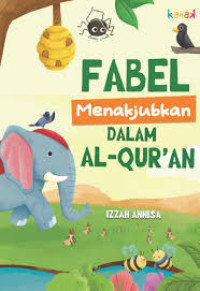 Image of Fabel Menakjubkan Dalam Al-Quran