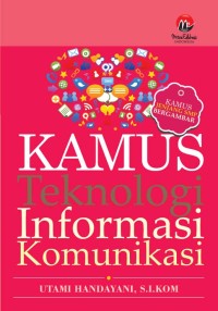 Image of Kamus Teknologi Informasi Komunikasi